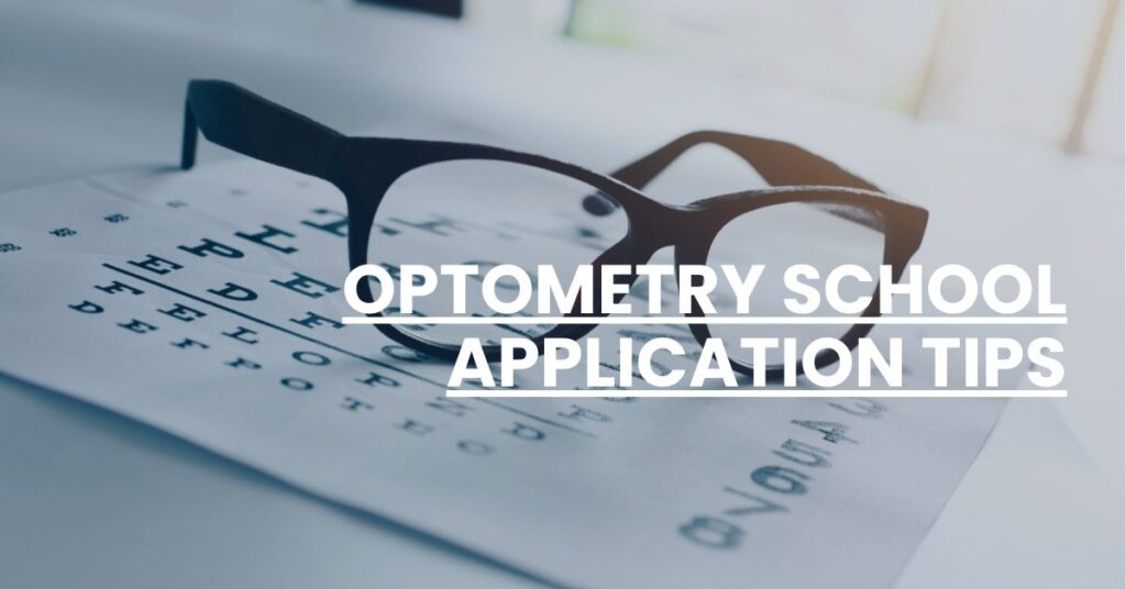 Optometry School Application Tips Feature Image